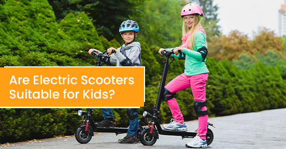 Are electric scooters suitable for kids?